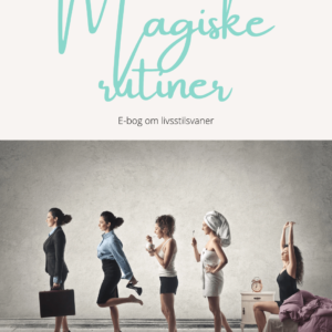 Magiske Rutiner.